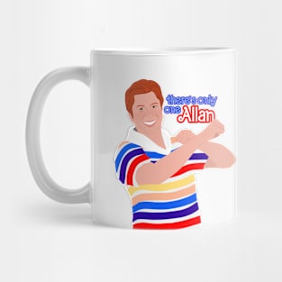 There's only one Allan Mug